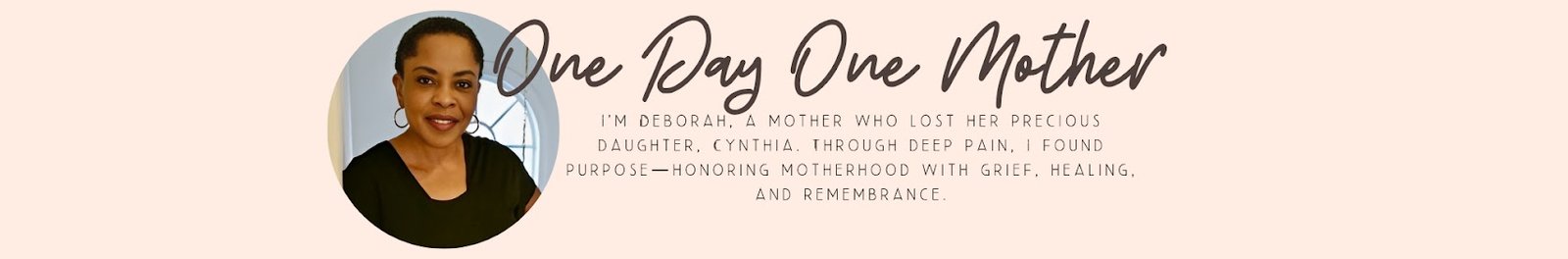 One day one mother banner for grieving mothers